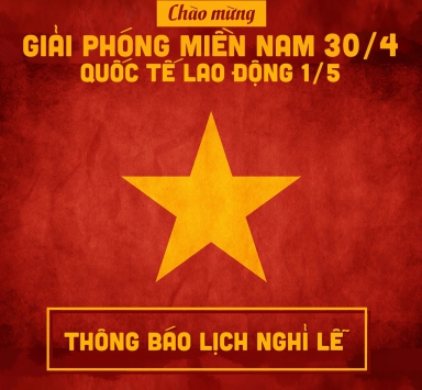 Thông báo lịch nghỉ lễ 30/4 - 1/5 năm 2025